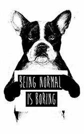 Being normal is boring